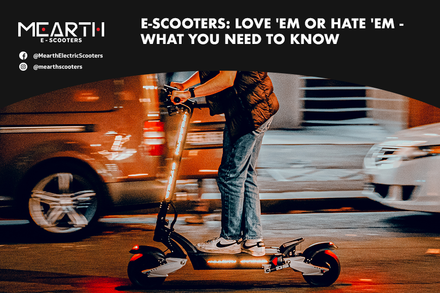 E-Scooters: Love 'em or Hate 'em -- What You Need to Know