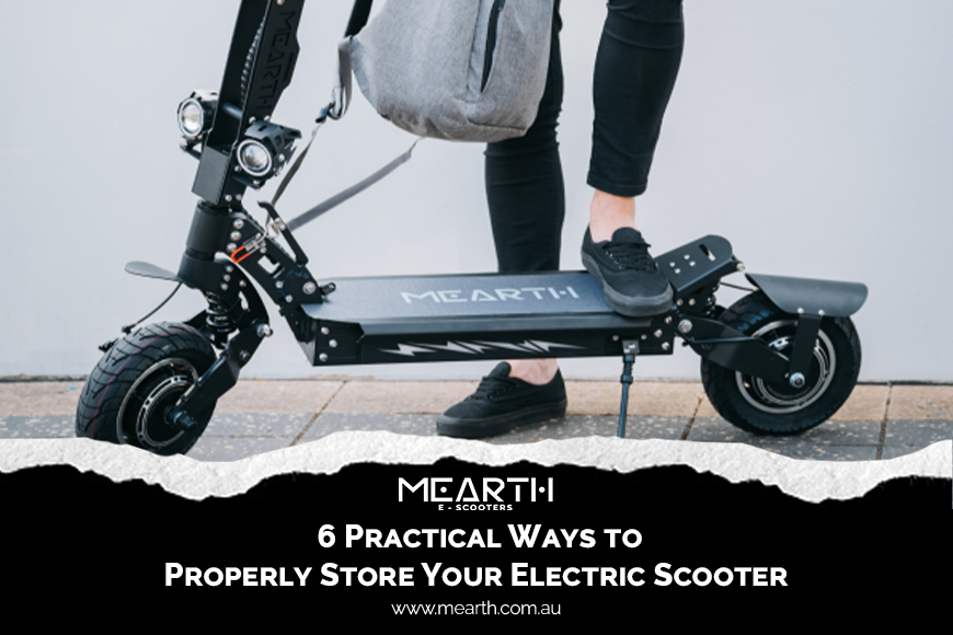 6 Practical Ways to Properly Store Your Electric Scooter  | Mearth News