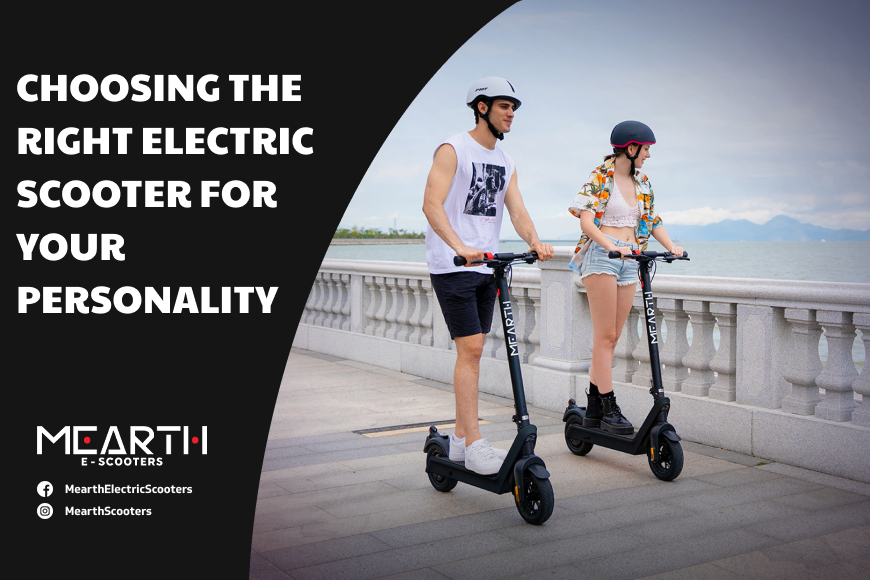 Choosing the Right Electric Scooter For Your Personality