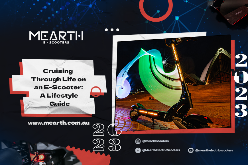 Cruising thru Life on an E-Scooter: A Lifestyle Guide