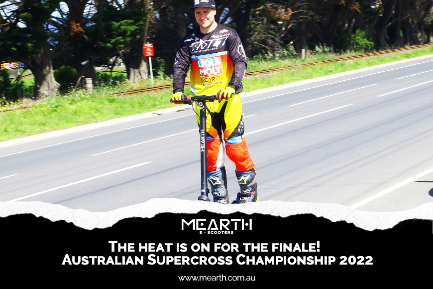 THE HEAT IS ON FOR THE FINALE! AUSTRALIAN SUPERCROSS CHAMPIONSHIP