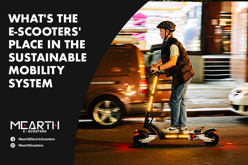 What's The E-Scooters' Place in the Sustainable Mobility System