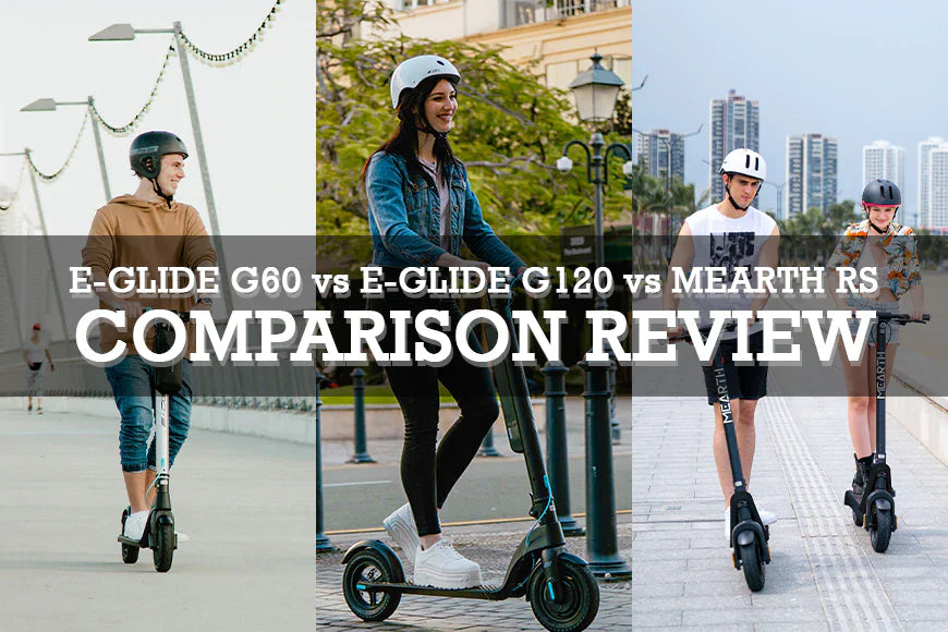 E-GLIDE G60 VS E-GLIDE G120 VS MEARTH RS COMPARISON REVIEW