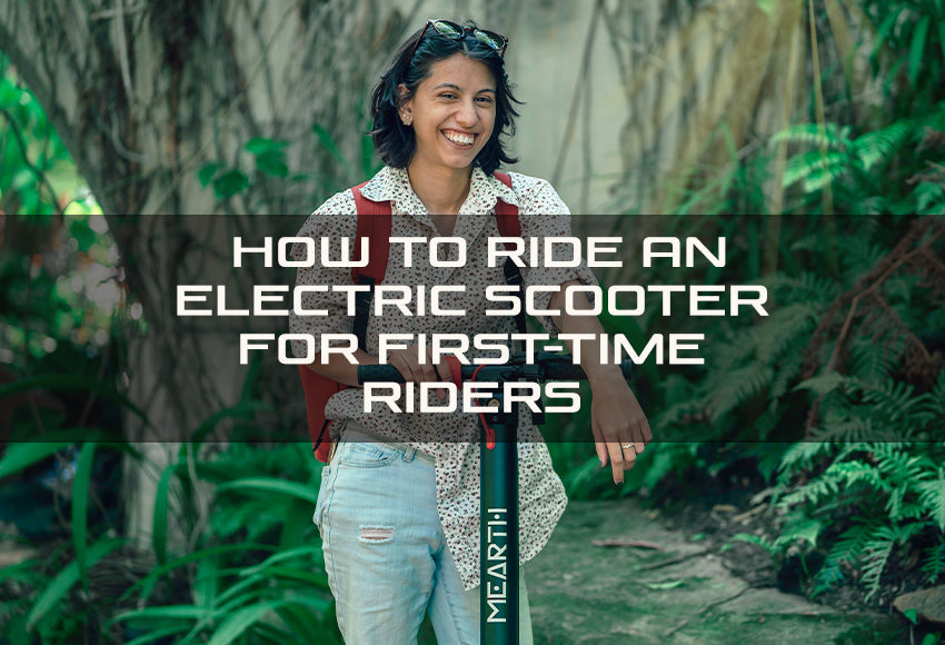 HOW TO RIDE AN ELECTRIC SCOOTER FOR FIRST-TIME RIDERS