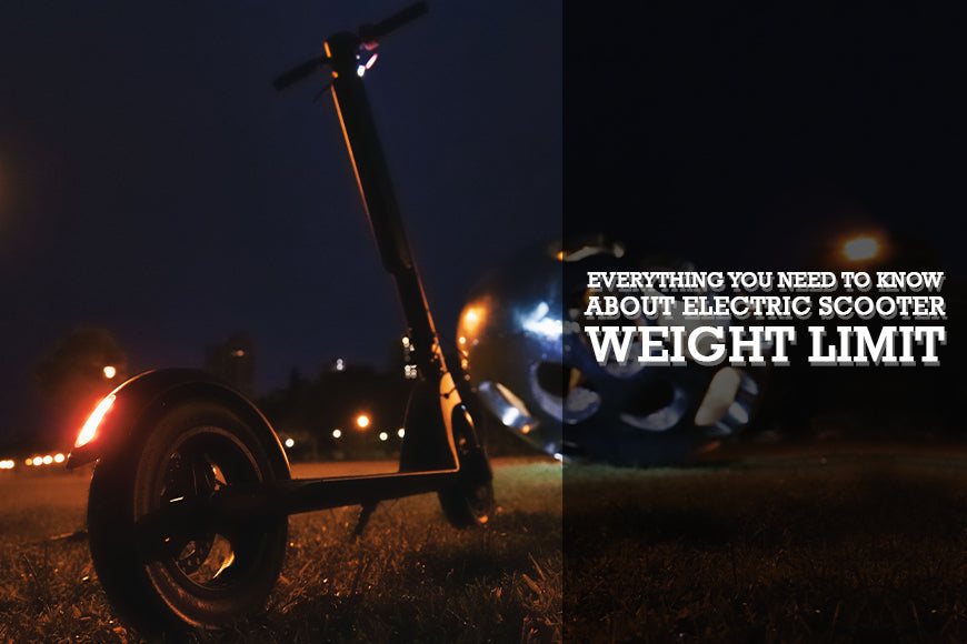 EVERYTHING YOU NEED TO KNOW ABOUT ELECTRIC SCOOTER WEIGHT LIMIT
