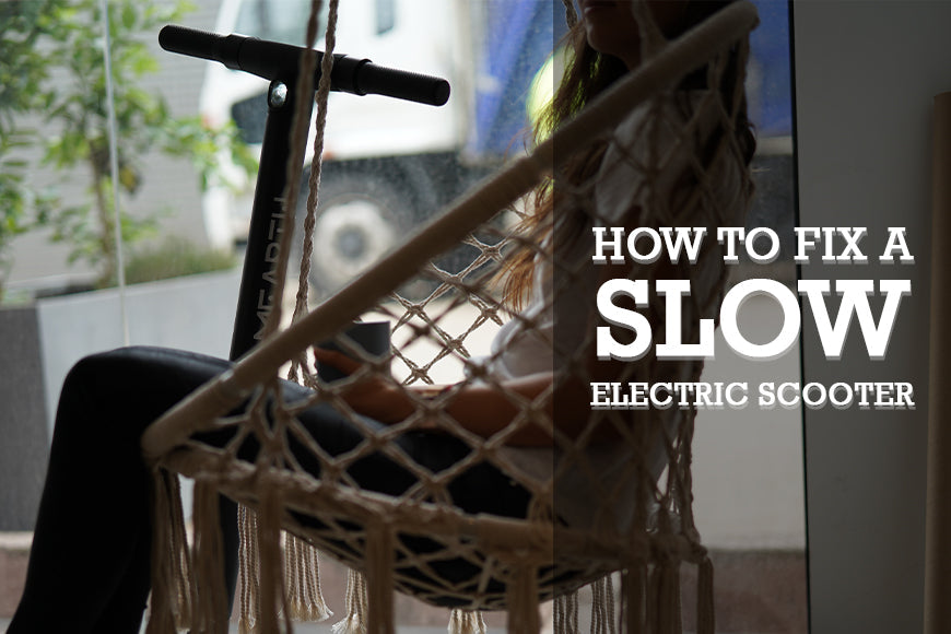 HOW TO FIX A SLOW ELECTRIC SCOOTER