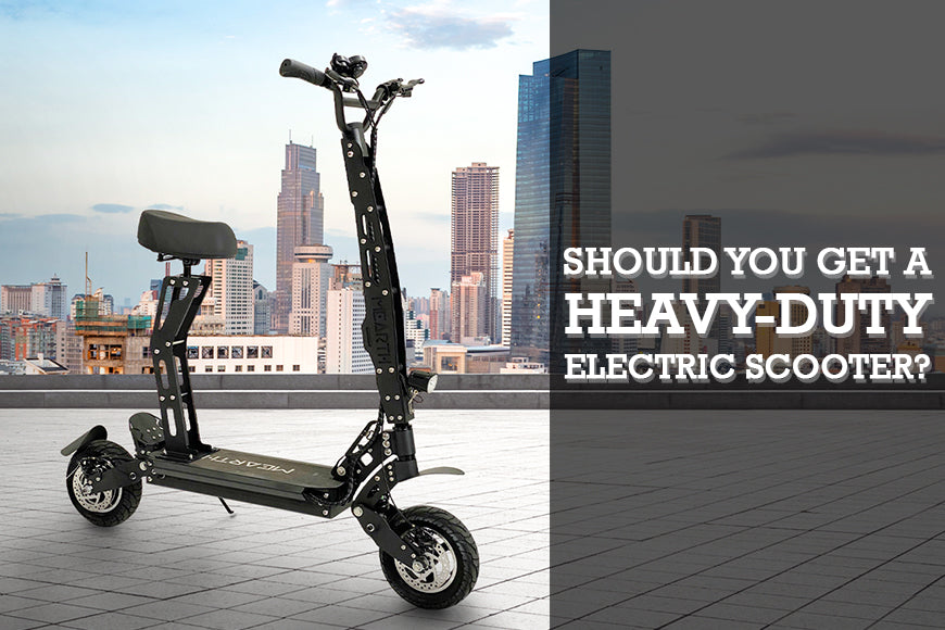 SHOULD YOU GET A HEAVY-DUTY ELECTRIC SCOOTER