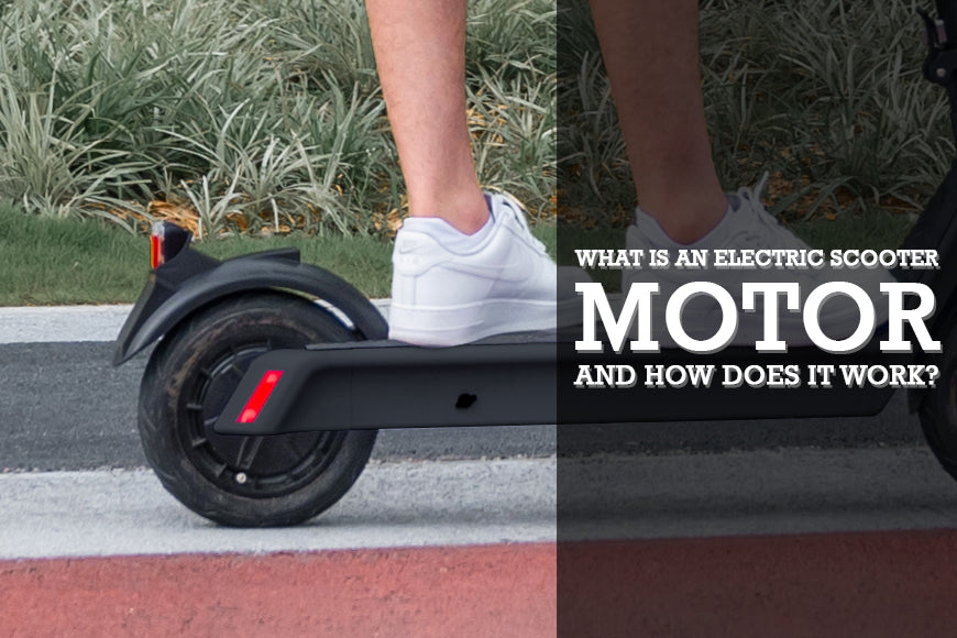 WHAT IS AN ELECTRIC SCOOTER MOTOR AND HOW DOES IT WORK?